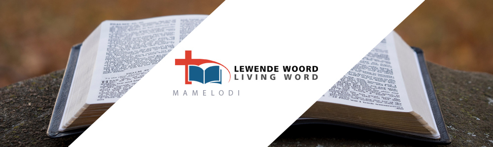Lewende Woord Mamelodi main banner image