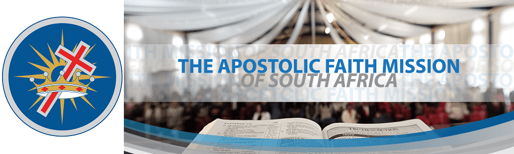 AFM-AGS The Apostolic Faith Mission of SA National Office banner