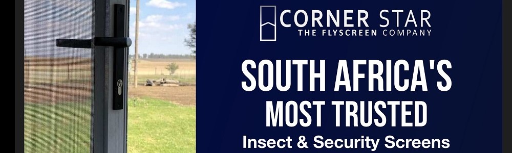 Corner Star Insect & Security Screens KZN banner