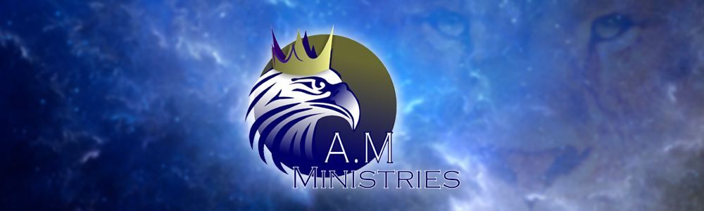 A.M Ministries banner