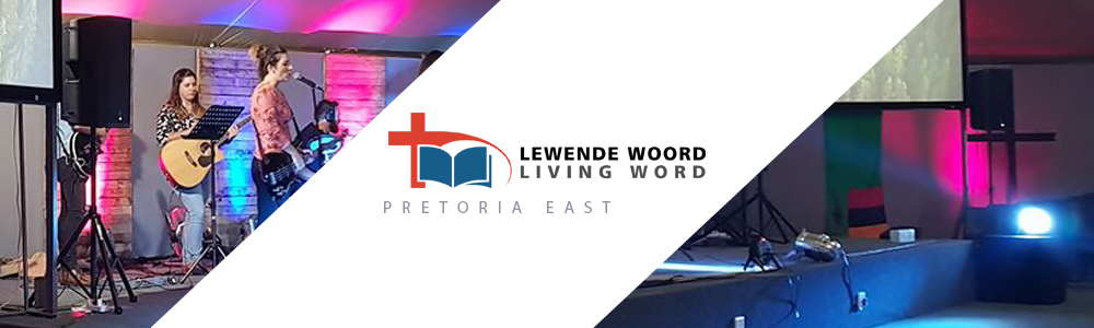 Lewende Woord Pretoria-Oos banner