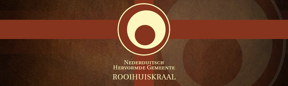 Nederduitsch Hervormde Kerk - Rooihuiskraal banner