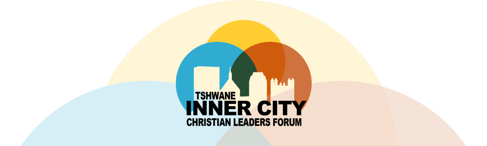 Tshwane Inner City Christian Leaders Forum (TICLF) banner